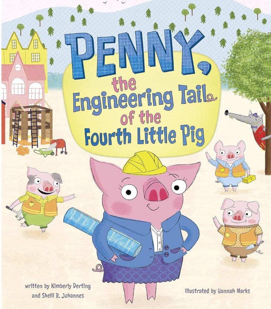 Penny, the Engineering Tale of the fourth little pig cover